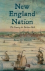 New England Nation : The Country the Puritans Built - eBook