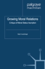 Growing Moral Relations : Critique of Moral Status Ascription - eBook