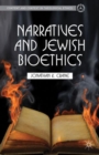 Narratives and Jewish Bioethics - Book