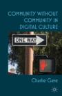 Community without Community in Digital Culture - Book