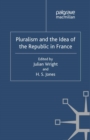 Pluralism and the Idea of the Republic in France - eBook