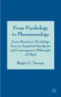From Psychology to Phenomenology : Franz Brentano's 'Psychology from an Empirical Standpoint' and Contemporary Philosophy of Mind - Book