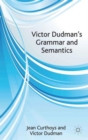 Victor Dudman's Grammar and Semantics - Book