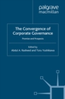 The Convergence of Corporate Governance : Promise and Prospects - eBook