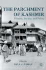 The Parchment of Kashmir : History, Society, and Polity - Book
