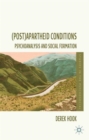 (Post)apartheid Conditions : Psychoanalysis and Social Formation - Book
