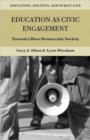 Education as Civic Engagement : Toward a More Democratic Society - Book