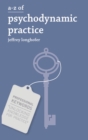 A-Z of Psychodynamic Practice - Book