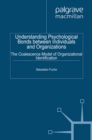 Understanding Psychological Bonds between Individuals and Organizations : The Coalescence Model of Organizational Identification - eBook