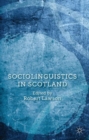 Sociolinguistics in Scotland - Book