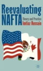 Reevaluating NAFTA : Theory and Practice - Book