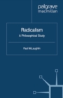 Radicalism : A Philosophical Study - eBook