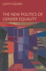 The New Politics of Gender Equality - eBook