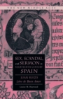 Sex, Scandal, and Sermon in Fourteenth-Century Spain : Juan Ruiz's Libro de Buen Amor - eBook