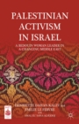 Palestinian Activism in Israel : A Bedouin Woman Leader in a Changing Middle East - eBook