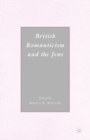 British Romanticism and the Jews : History, Culture, Literature - eBook
