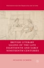British Literary Salons of the Late Eighteenth and Early Nineteenth Centuries - eBook