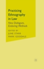 Practicing Ethnography in Law : New Dialogues, Enduring Methods - eBook