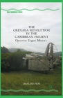 The Grenada Revolution in the Caribbean Present : Operation Urgent Memory - eBook