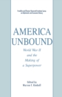America Unbound : World War II and the Making of a Superpower - eBook