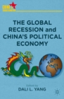 The Global Recession and China's Political Economy - eBook
