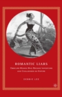 Romantic Liars : Obscure Women Who Became Impostors and Challenged an Empire - eBook