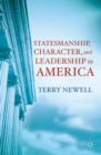 Statesmanship, Character, and Leadership in America - eBook