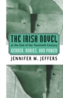 The Irish Novel at the End of the Twentieth Century : Gender, Bodies and Power - eBook