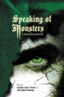 Speaking of Monsters : A Teratological Anthology - eBook