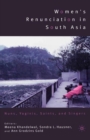 Women's Renunciation in South Asia : Nuns, Yoginis, Saints, and Singers - eBook