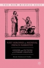 Poet Heroines in Medieval French Narrative : Gender and Fictions of Literary Creation - eBook