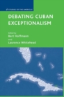Debating Cuban Exceptionalism - eBook