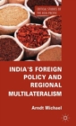 India's Foreign Policy and Regional Multilateralism - Book