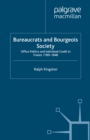 Bureaucrats and Bourgeois Society : Office Politics and Individual Credit in France 1789-1848 - eBook