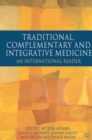 Traditional, Complementary and Integrative Medicine : An International Reader - eBook