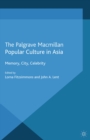 Popular Culture in Asia : Memory, City, Celebrity - eBook