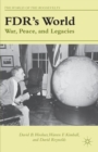 FDR's World : War, Peace, and Legacies - Book