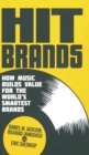 Hit Brands : How Music Builds Value for the World's Smartest Brands - Book