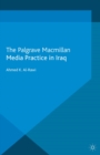 Media Practice in Iraq - eBook