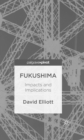 Fukushima : Impacts and Implications - eBook