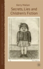Secrets, Lies and Children’s Fiction - Book