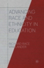 Advancing Race and Ethnicity in Education - eBook