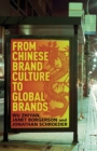 From Chinese Brand Culture to Global Brands : Insights from aesthetics, fashion and history - eBook