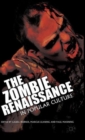 The Zombie Renaissance in Popular Culture - Book