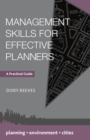 Management Skills for Effective Planners : A Practical Guide - Book
