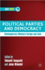 Political Parties and Democracy : Contemporary Western Europe and Asia - Book
