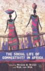 The Social Life of Connectivity in Africa - Book