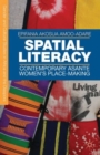 Spatial Literacy : Contemporary Asante Women’s Place-making - Book
