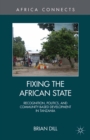 Fixing the African State : Recognition, Politics, and Community-Based Development in Tanzania - eBook