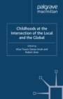 Childhoods at the Intersection of the Local and the Global - eBook